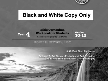 Homeschool Curriculum: High School Year 4-Heaven (B W Workbook) For Sale